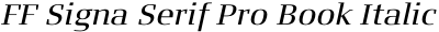 FF Signa Serif Pro Book Italic